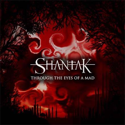 Shantak : Through the Eyes of a Mad